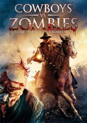 Cao Bồi Đại Chiến Thây Ma - Cowboys Vs. Zombies