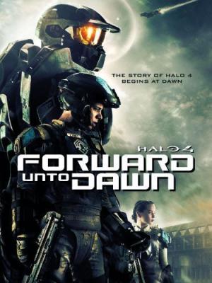 Cuộc Chiến Dành Hòa Binh - Halo 4: Forward Unto Dawn