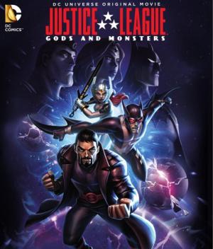Liên Minh Công Lý - Justice League: Gods And Monsters