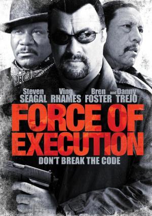 Lực Lượng Đặc Nhiệm - Force Of Execution
