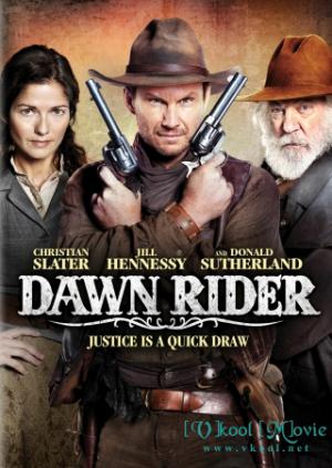 Viễn Tây - Dawn Rider
